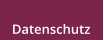 Datenschutz