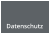 Datenschutz